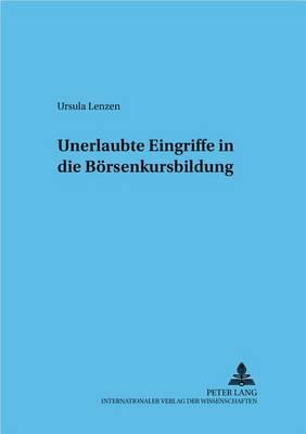 Unerlaubte Eingriffe in Die Boersenkursbildung