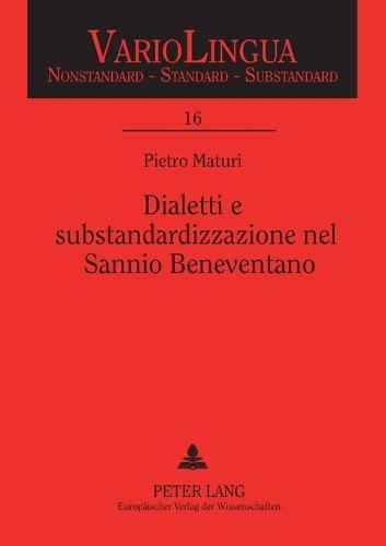 Dialetti e substandardizzazione nel Sannio Beneventano