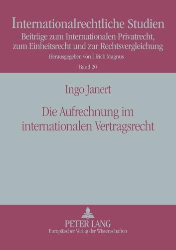 Die Aufrechnung im internationalen Vertragsrecht