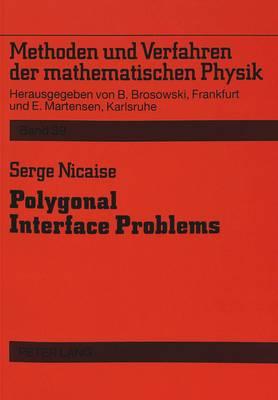 Polygonal Interface Problems