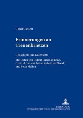 Erinnerungen an Treuenbrietzen: Gedaechtnis Und Geschichte