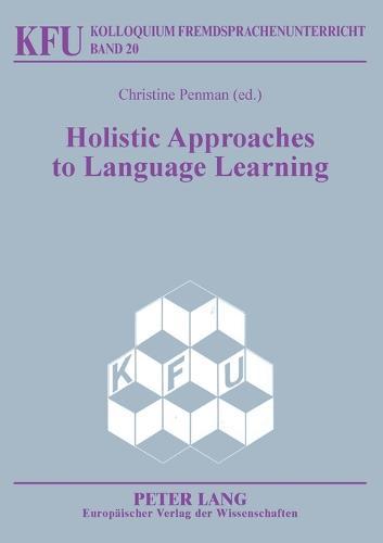 Holistic Approaches to Language Learning