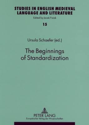 The Beginnings of Standardization: Language and Culture in Fourteenth-century England