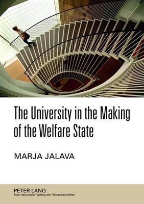 The University in the Making of the Welfare State: The 1970s Degree Reform in Finland