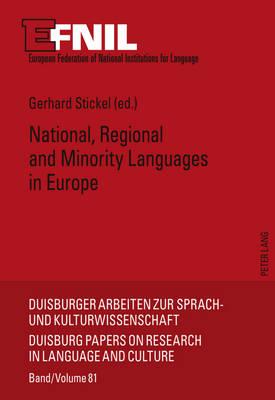 National, Regional and Minority Languages in Europe: Contributions to the Annual Conference 2009 of EFNIL in Dublin