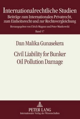 Civil Liability for Bunker Oil Pollution Damage