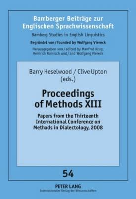 Proceedings of Methods XIII: Papers from the Thirteenth International Conference on Methods in Dialectology, 2008