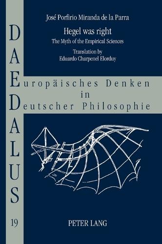Hegel was right: The Myth of the Empirical Sciences- Translation by Eduardo Charpenel Elorduy