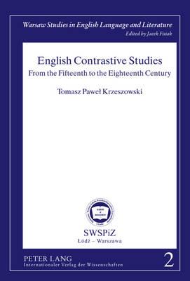 English Contrastive Studies: From the Fifteenth to the Eighteenth Century