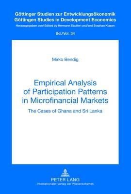 Empirical Analysis of Participation Patterns in Microfinancial Markets: The Cases of Ghana and Sri Lanka