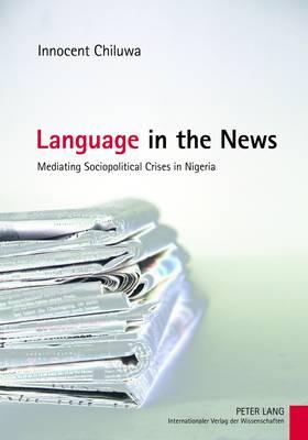 Language in the News: Mediating Sociopolitical Crises in Nigeria