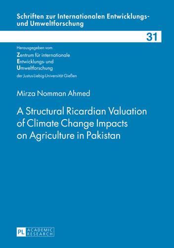 A Structural Ricardian Valuation of Climate Change Impacts on Agriculture in Pakistan