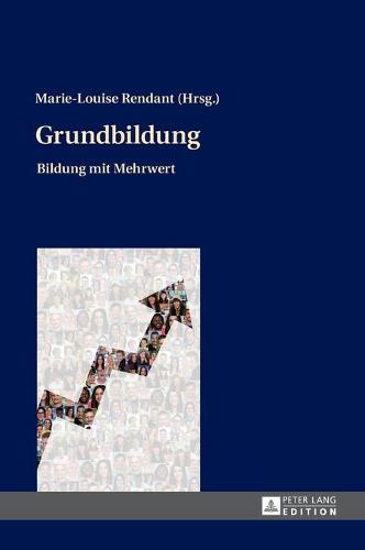 Grundbildung: Bildung mit Mehrwert