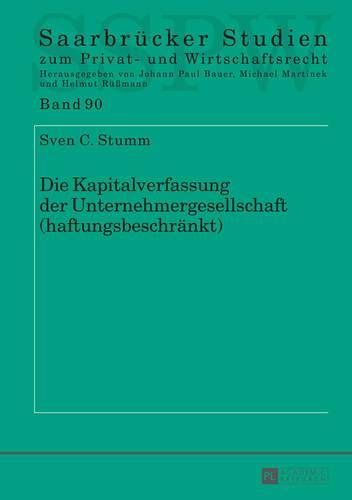 Die Kapitalverfassung der Unternehmergesellschaft (haftungsbeschraenkt)