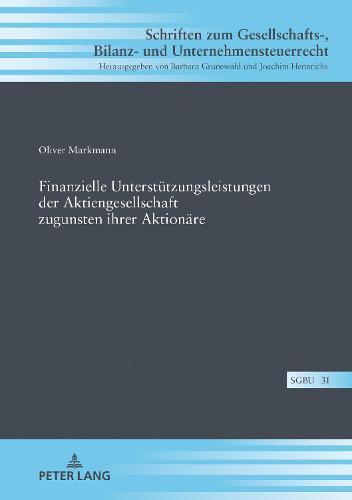 Finanzielle Unterstuetzungsleistungen der Aktiengesellschaft zugunsten ihrer Aktionaere