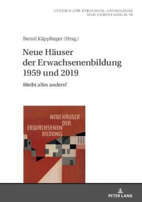 Neue Haeuser Der Erwachsenenbildung 1959 Und 2019: Bleibt Alles Anders?