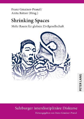 Shrinking Spaces: Mehr Raum fuer globale Zivilgesellschaft