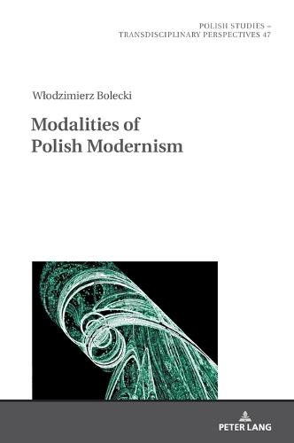 Modalities of Polish Modernism