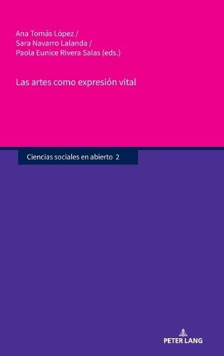 Las Artes Como Expresión Vital