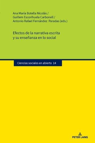 Efectos de la Narrativa Escrita Y Su Enseñanza En Lo Social