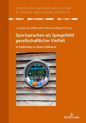 Sportsprachen ALS Spiegelbild Gesellschaftlicher Vielfalt: In Gedenken an Gianni Belluscio