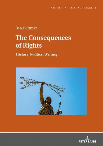 The consequences of rights: History, Politics, Writing
