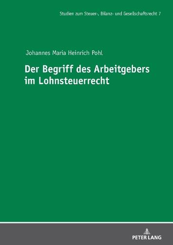Der Begriff des Arbeitgebers im Lohnsteuerrecht