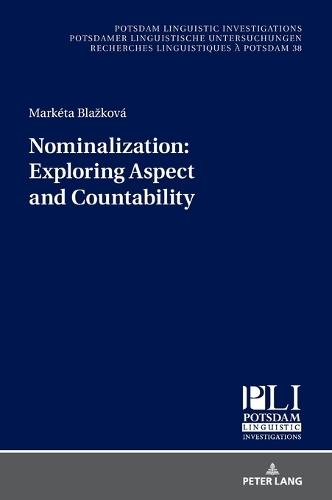Nominalization: Exploring Aspect and Countability