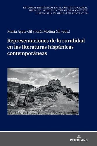 Representaciones de la ruralidad en las literaturas hispánicas contemporáneas
