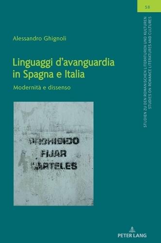 Linguaggi d'avanguardia in Spagna e Italia: Modernità e dissenso