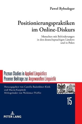 Positionierungspraktiken im Online-Diskurs; Menschen mit Behinderungen in den deutschsprachigen Ländern und in Polen