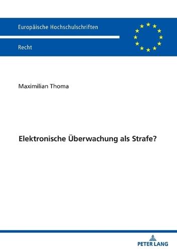 Elektronische Ueberwachung als Strafe?