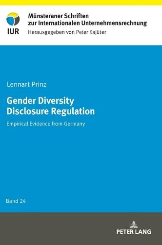 Gender Diversity Disclosure Regulation: Empirical Evidence from Germany