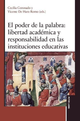 El poder de la palabra: libertad académica y responsabilidad en las instituciones educativas