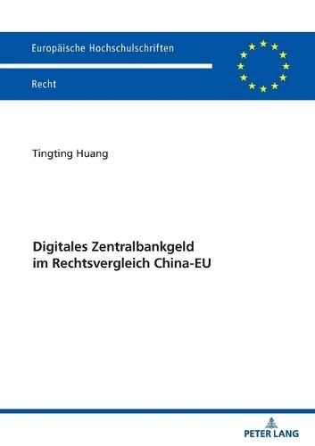 Digitales Zentralbankgeld im Rechtsvergleich China-EU