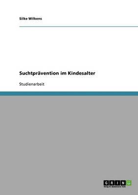 Suchtpravention Im Kindesalter
