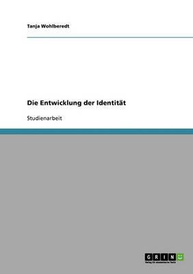 Die Entwicklung der Identitat