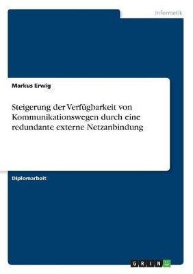 Steigerung Der Verfugbarkeit Von Kommunikationswegen Durch Eine Redundante Externe Netzanbindung
