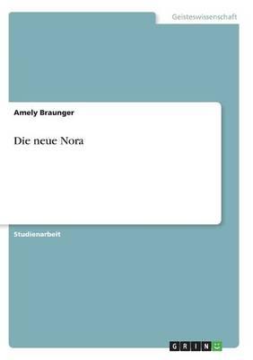 Die neue Nora