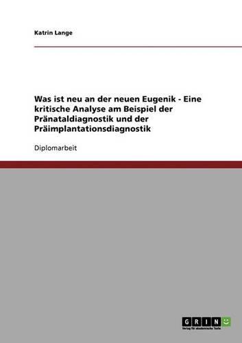Die Eugenik Bei Der Pranataldiagnostik Und Der Praimplantationsdiagnostik