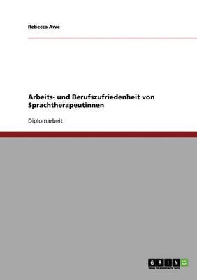 Arbeits- Und Berufszufriedenheit Von Sprachtherapeutinnen