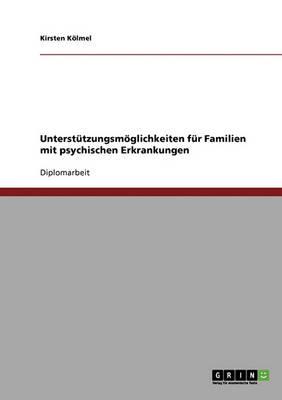 Unterstutzungsmoeglichkeiten fur Familien mit psychischen Erkrankungen