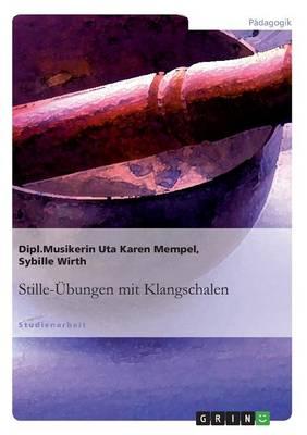 Stille- bungen Mit Klangschalen