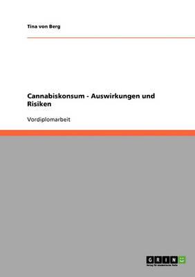 Cannabiskonsum - Auswirkungen und Risiken