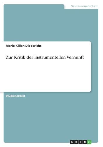 Zur Kritik der instrumentellen Vernunft