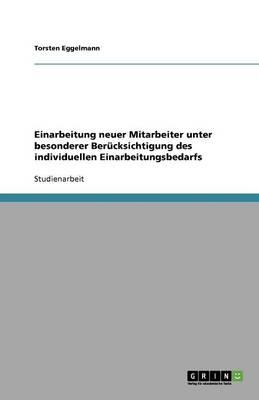 Effektive Einarbeitung neuer Mitarbeiter durch Ermitteln des individuellen Einarbeitungsbedarfs