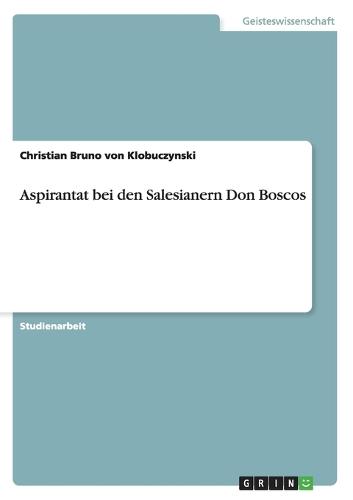 Aspirantat bei den Salesianern Don Boscos