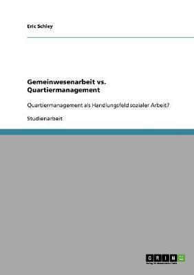 Gemeinwesenarbeit vs. Quartiermanagement