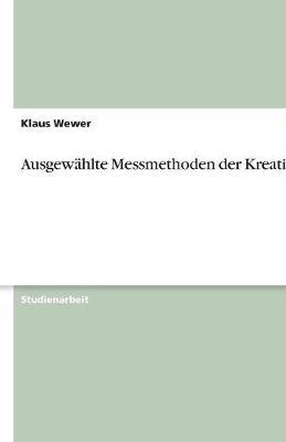 Ausgewahlte Messmethoden der Kreativitat