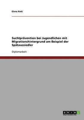 Suchtpravention Bei Jugendlichen Mit Migrationshintergrund
